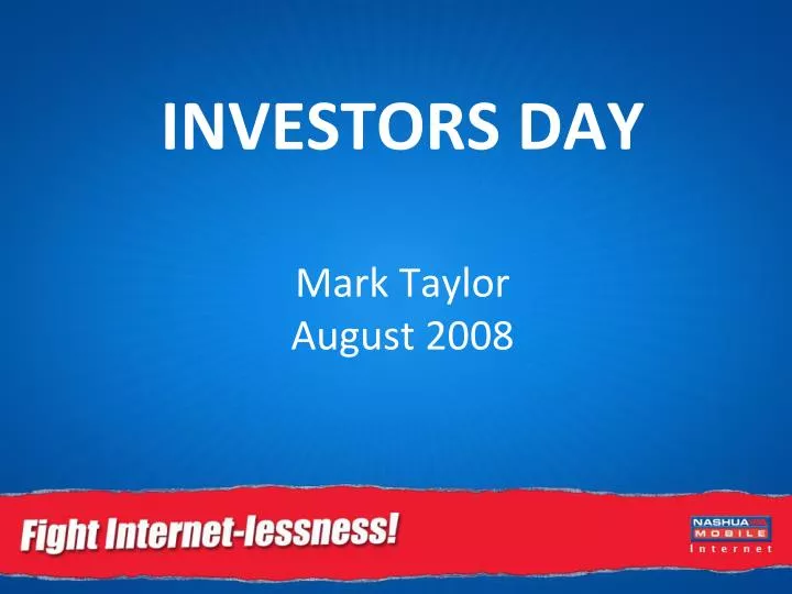 investors day mark taylor august 2008