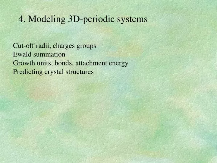 4 modeling 3d periodic systems