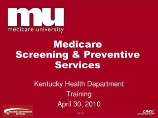 Medicare Screening &amp; Preventive Services