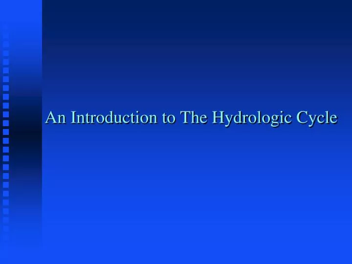 an introduction to the hydrologic cycle