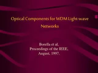 Optical Components for WDM Light-wave Networks