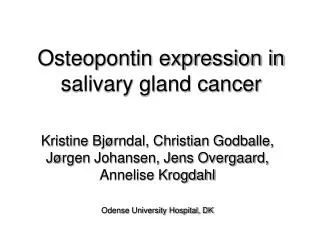 Osteopontin expression in salivary gland cancer