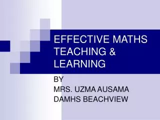 EFFECTIVE MATHS TEACHING &amp; LEARNING