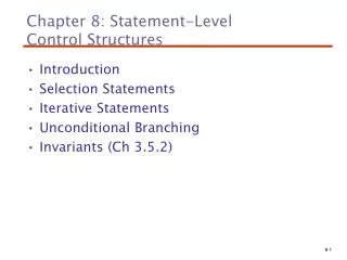 Chapter 8: Statement-Level Control Structures
