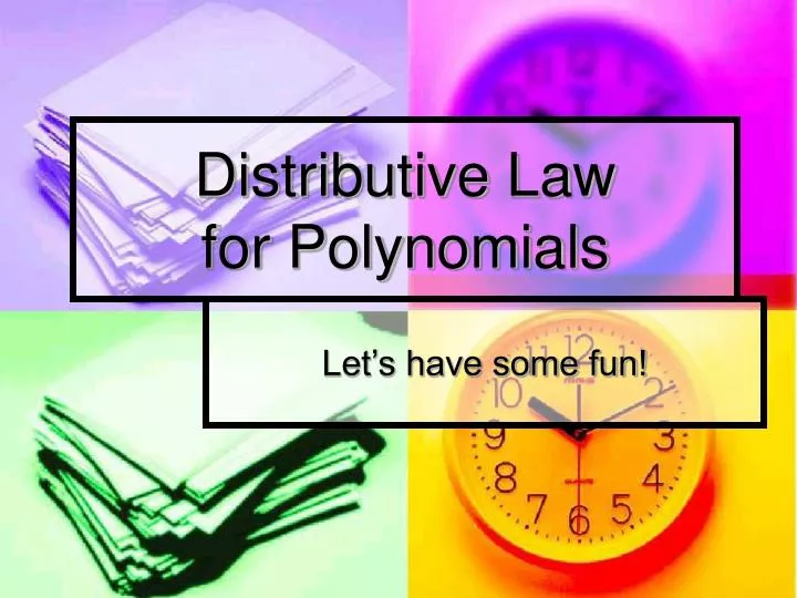 distributive law for polynomials