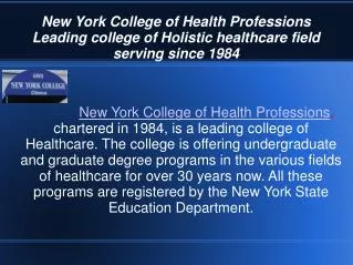 A distinguished holistic health care education provider-