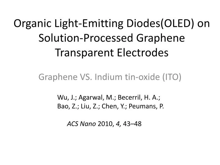organic light emitting diodes oled on solution processed graphene transparent electrodes