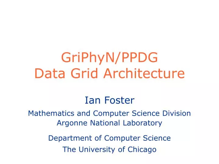 griphyn ppdg data grid architecture