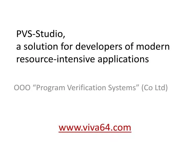 pvs studio a solution for developers of modern resource intensive applications