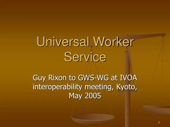 universal worker service