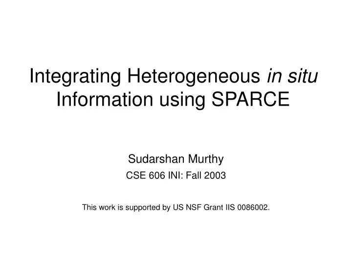 integrating heterogeneous in situ information using sparce
