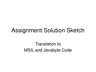 Assignment Solution Sketch