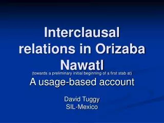 Interclausal relations in Orizaba Nawatl