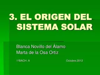 3 el origen del sistema solar