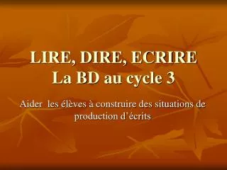 lire dire ecrire la bd au cycle 3