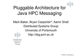 Pluggable Architecture for Java HPC Messaging