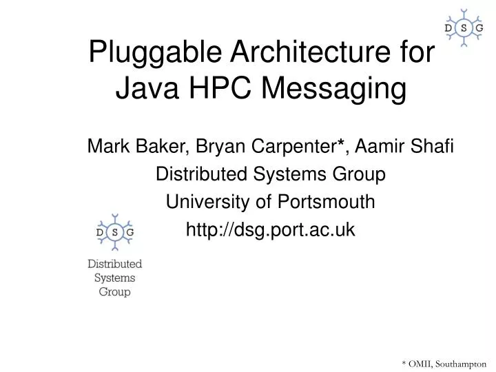 pluggable architecture for java hpc messaging