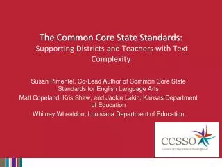 The Common Core State Standards: Supporting Districts and Teachers with Text Complexity