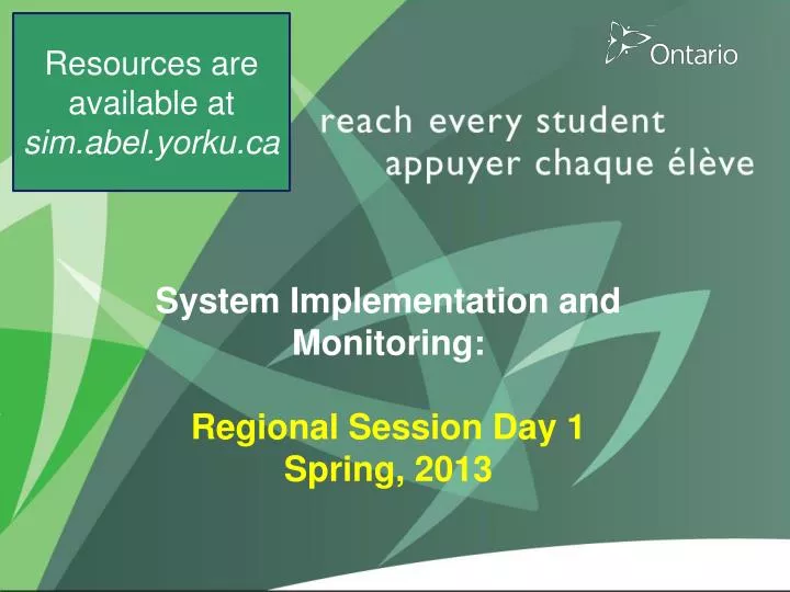 system implementation and monitoring regional session day 1 spring 2013