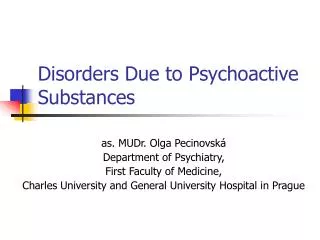Disorders Due to Psychoactive Substances