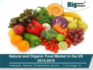 Natural and Organic Food Market in the US
