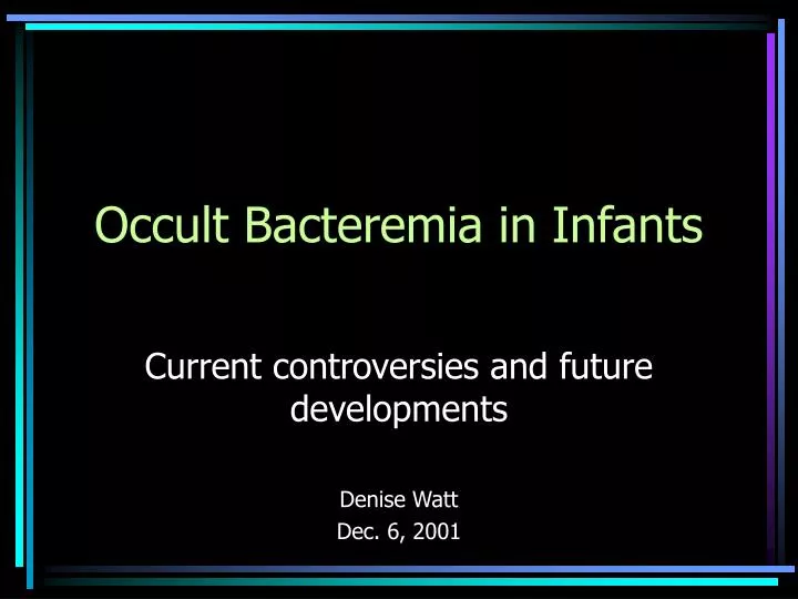 occult bacteremia in infants