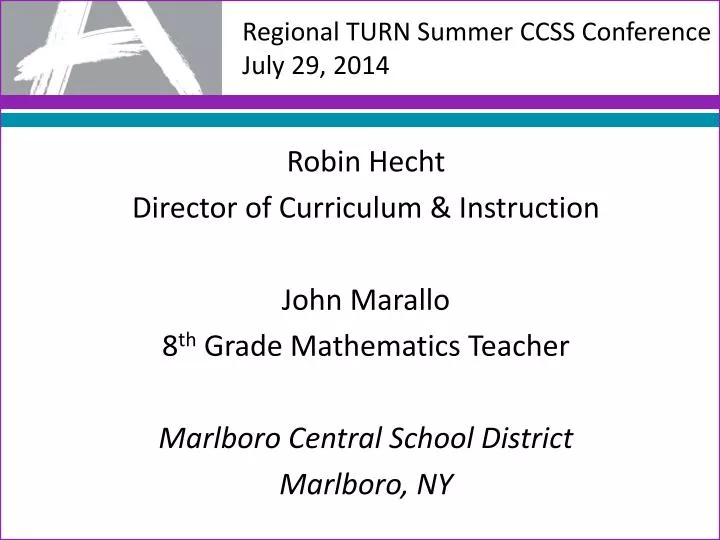 regional turn summer ccss conference july 29 2014