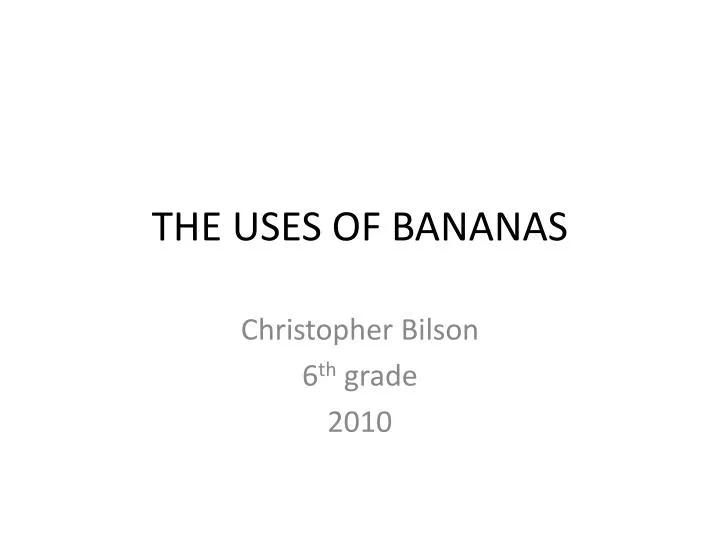 the uses of bananas