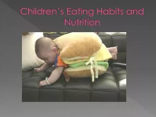 Children’s Eating Habits and Nutrition