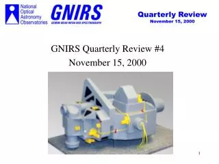 GNIRS Quarterly Review #4 November 15, 2000
