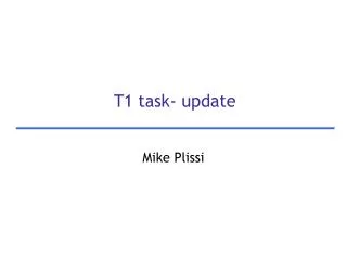 T1 task- update