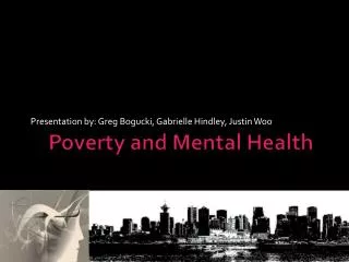 Poverty and Mental Health