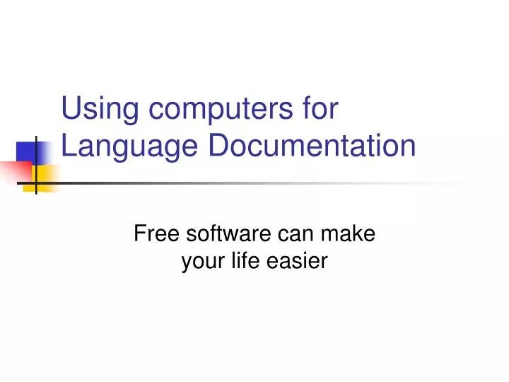 using computers for language documentation