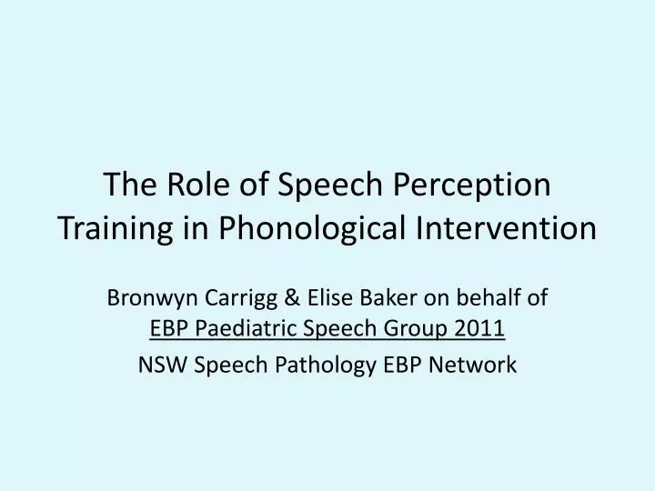 the role of speech p erception t raining in phonological i ntervention