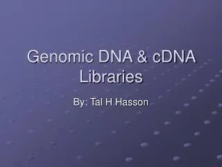 genomic dna cdna libraries
