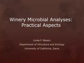 Winery Microbial Analyses: Practical Aspects