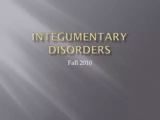 Integumentary Disorders