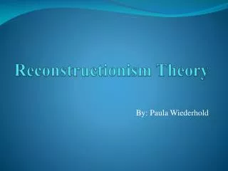 Reconstructionism Theory
