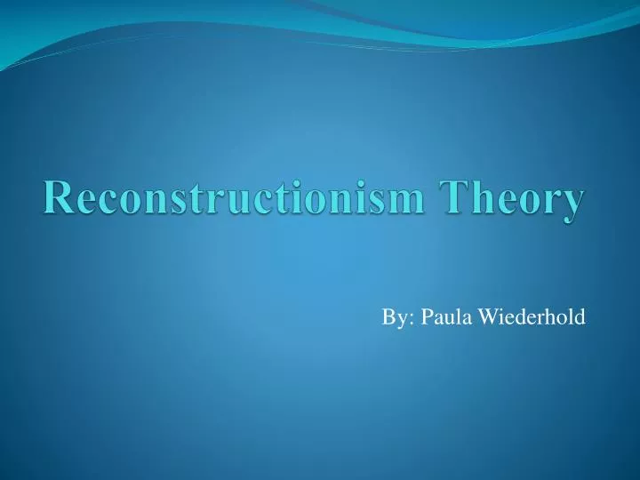reconstructionism theory