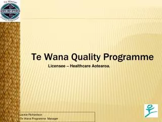 Jackie Richardson Te Wana Programme Manager