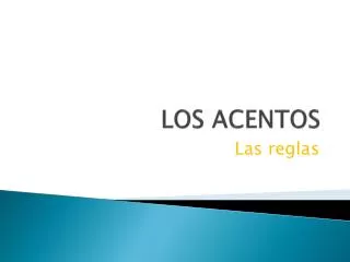 los acentos