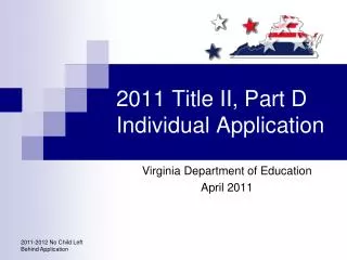 2011 Title II, Part D Individual Application