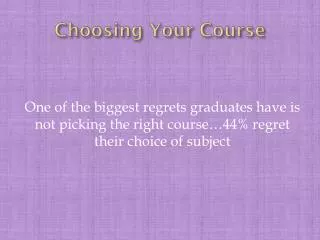 Choosing Your Course