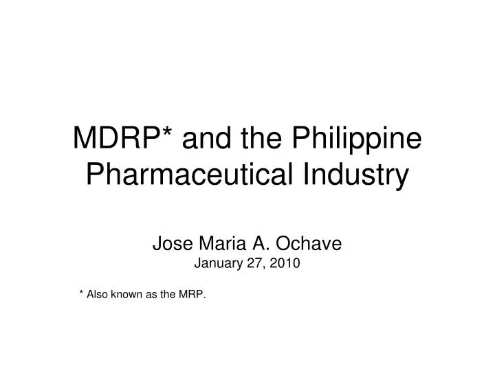 mdrp and the philippine pharmaceutical industry