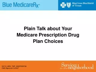 Plain Talk about Your Medicare Prescription Drug Plan Choices