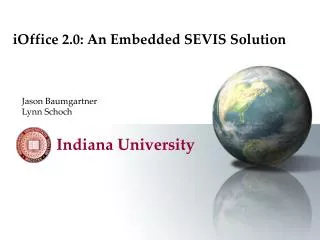 iOffice 2.0: An Embedded SEVIS Solution