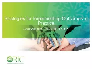 Strategies for Implementing Outcomes in Practice