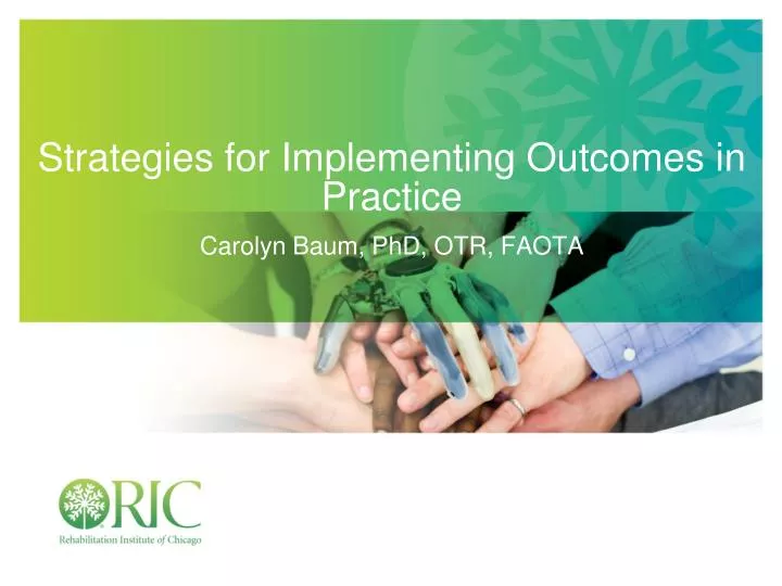 strategies for implementing outcomes in practice