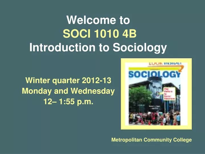 welcome to soci 1010 4b introduction to sociology