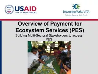 Overview of Payment for Ecosystem Services (PES)